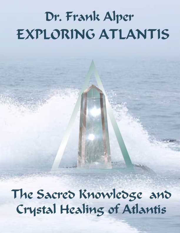 Cover of Exploring Atlantis — a clear quartz crystal rising from the sea within a luminous triangle.